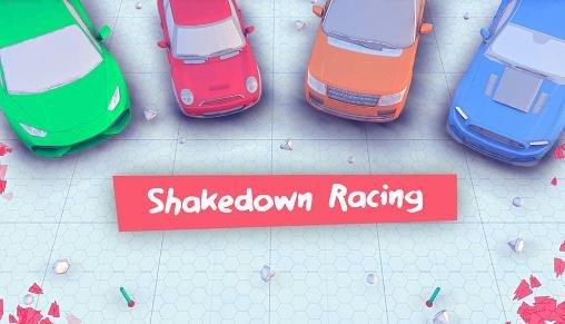 download Shakedown racing apk